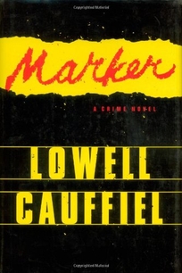 Marker: A Crime Novel