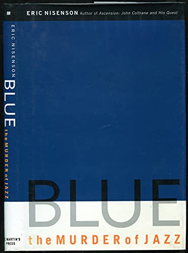 cover image Blue: The Murder of Jazz