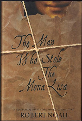 cover image The Man Who Stole the Mona Lisa