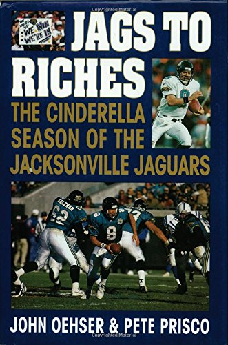cover image Jags to Riches: The Cinderella Season of the Jacksonville Jaguars