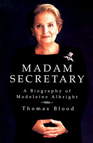 cover image Madam Secretary: A Biography of Madeleine Albright