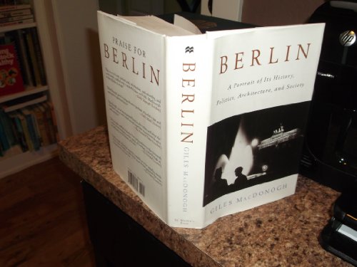 cover image Berlin: A Portrait of Its History, Politics, Architecture and Society