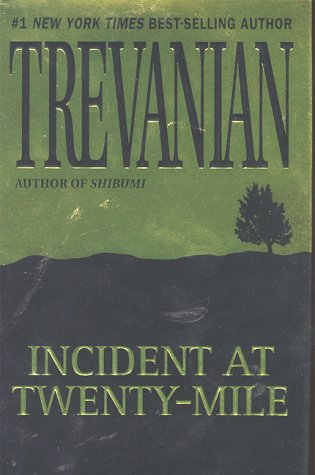 cover image Incident at Twenty Mile