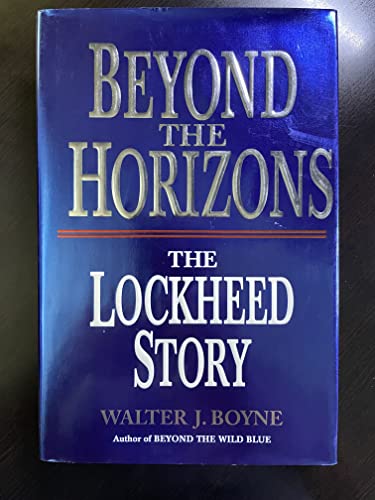 cover image Beyond the Horizons: The Lockheed Story