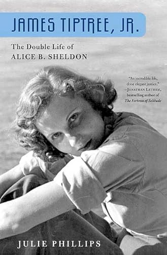 cover image  James Tiptree, Jr.: The Double Life of Alice B. Sheldon