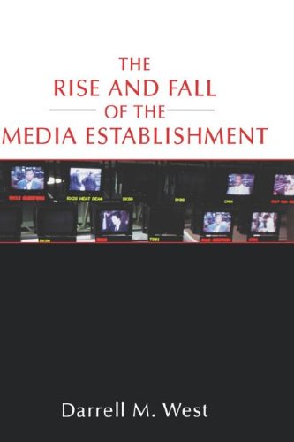 cover image Rise and Fall of the Media Establishment