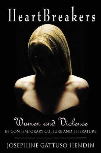 cover image Heartbreakers: Women and Violence in Contemporary Culture and Literature