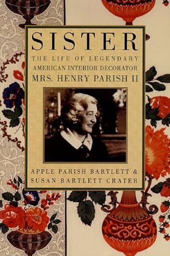 cover image Sister: The Life of the Legendary American Interior Decorator Mrs. Henry Parish II