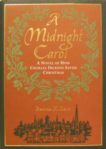 cover image A Midnight Carol: A Novel of How Charles Dickens Saved Christmas
