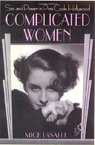 cover image Complicated Women: Sex and Power in Pre-Code Hollywood