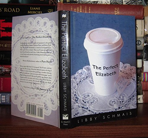 cover image The Perfect Elizabeth: A Romantic Comedy