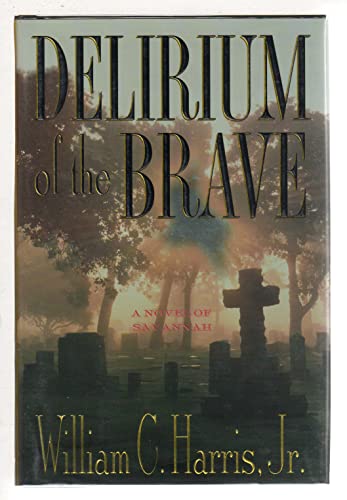 cover image Delirium of the Brave
