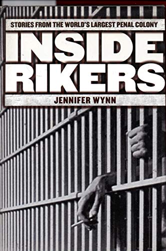 cover image INSIDE RIKERS: Stories from the World's Largest Penal Colony