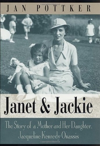 JANET AND JACKIE: The Story of a Mother and Her Daughter