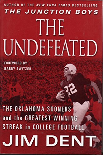 cover image THE UNDEFEATED: The Oklahoma Sooners and the Greatest Winning Streak in College Football History