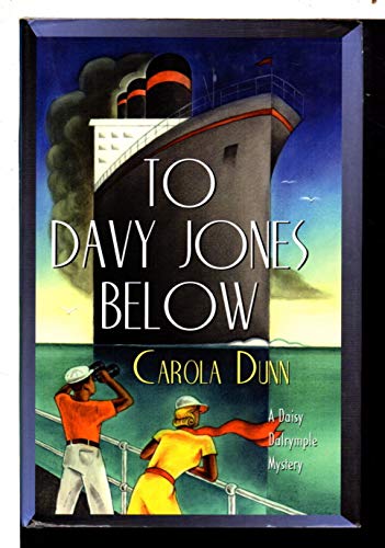 cover image TO DAVY JONES BELOW: A Daisy Dalrymple Mystery