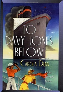 TO DAVY JONES BELOW: A Daisy Dalrymple Mystery