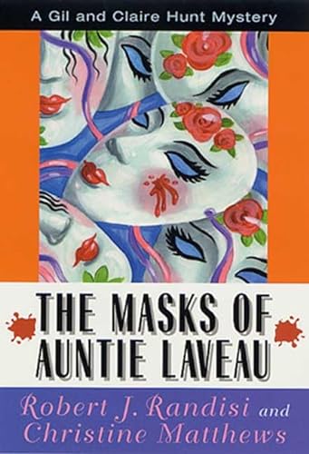 cover image THE MASKS OF AUNTIE LAVEAU: A Gil and Claire Hunt Mystery