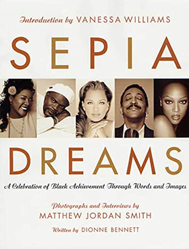 cover image Sepia Dreams: A Celebration of Black Achievement Through Words and Images