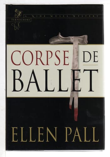 cover image Corpse de Ballet: A Nine Muses Mystery: Terpsichore