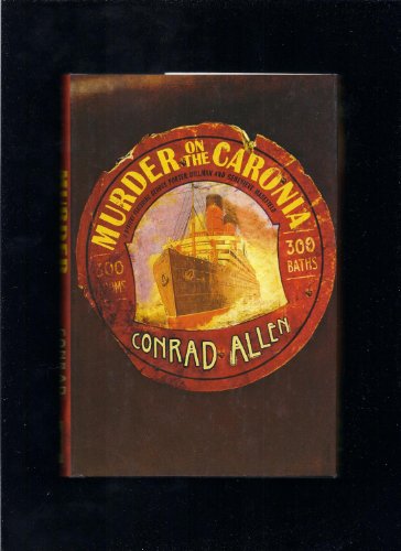 cover image MURDER ON THE CARONIA: A Mystery Featuring George Porter Dillman and Genevieve Masefield