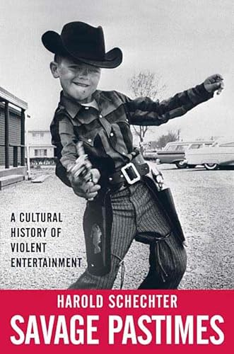 cover image SAVAGE PASTIMES: A Cultural History of Violent Entertainment