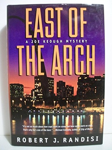 cover image EAST OF THE ARCH: A Joe Keough Mystery