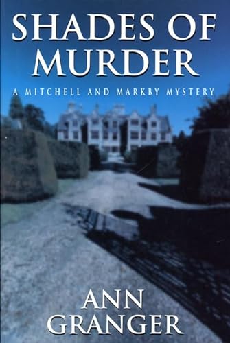 cover image SHADES OF MURDER: A Mitchell and Markby Mystery