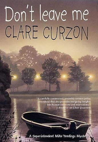 cover image DON'T LEAVE ME: A Superintendent Mike Yeadings Mystery