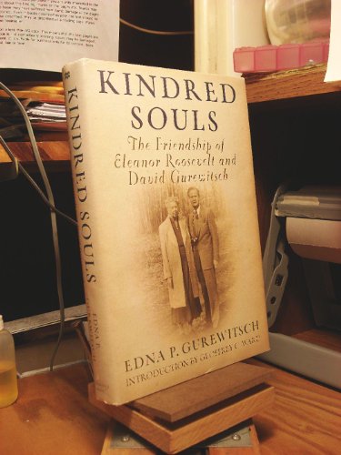 cover image KINDRED SOULS: The Friendship of Eleanor Roosevelt and David Gurewitsch