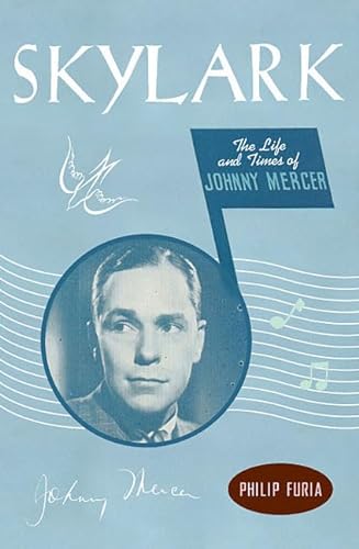 cover image SKYLARK: The Life and Times of Johnny Mercer