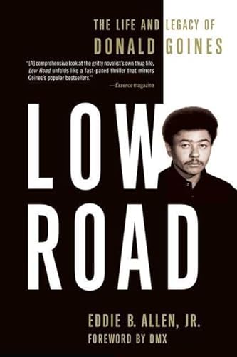 cover image LOW ROAD: The Life and Legacy of Donald Goines