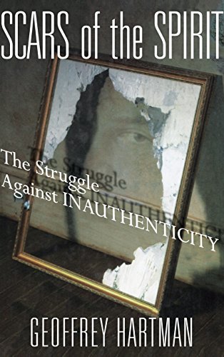 cover image SCARS OF THE SPIRIT: 
The Struggle Against Inauthenticity