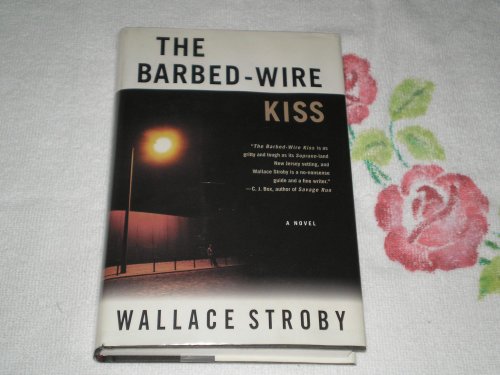 cover image THE BARBED-WIRE KISS