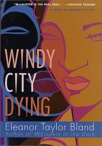 WINDY CITY DYING: A Marti MacAlister Mystery