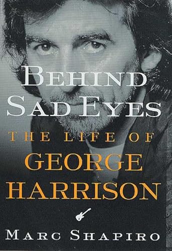 cover image BEHIND SAD EYES: The Life of George Harrison