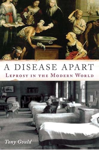 cover image A Disease Apart: Leprosy in the Modern World