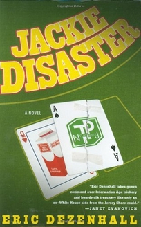 JACKIE DISASTER
