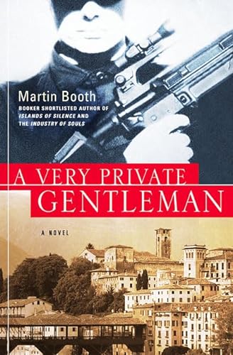 cover image A VERY PRIVATE GENTLEMAN