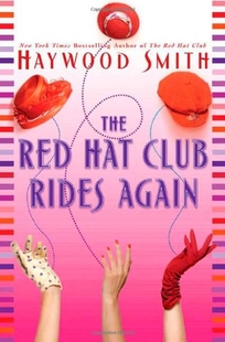 THE RED HAT CLUB RIDES AGAIN