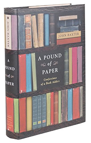 cover image A POUND OF PAPER: Confessions of a Book Addict