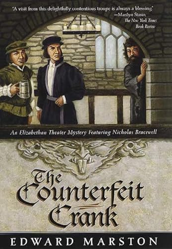 cover image THE COUNTERFEIT CRANK: An Elizabethan Theater Mystery Featuring Nicholas Bracewell