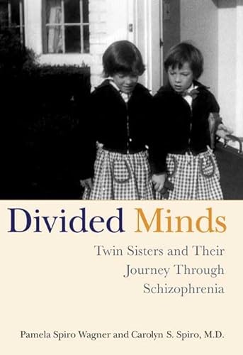 cover image Divided Minds: Twin Sisters and Their Journey Through Schizophrenia