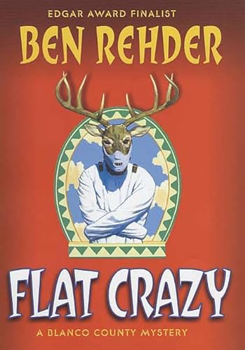 cover image FLAT CRAZY: A Blanco County Mystery