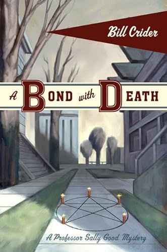 cover image A BOND WITH DEATH: A Professor Sally Good Mystery