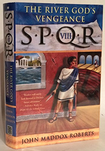 cover image THE RIVER GOD'S VENGEANCE: SPQR VIII