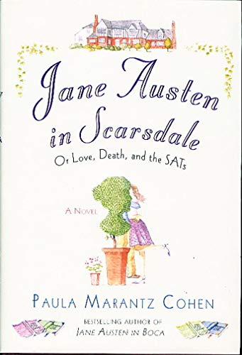cover image Jane Austen in Scarsdale: Or Love, Death, and the Sats