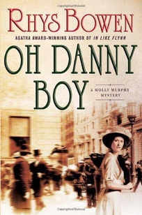 Oh Danny Boy: A Molly Murphy Mystery