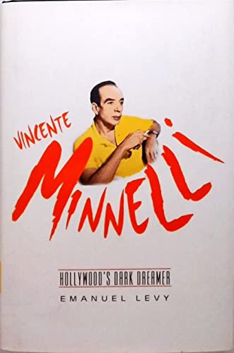 cover image Vincente Minnelli: Hollywood’s Dark Dreamer