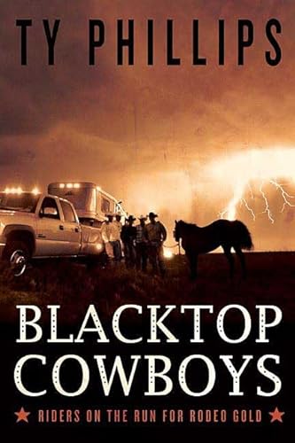 cover image Blacktop Cowboys: Riders on the Run for Rodeo Gold